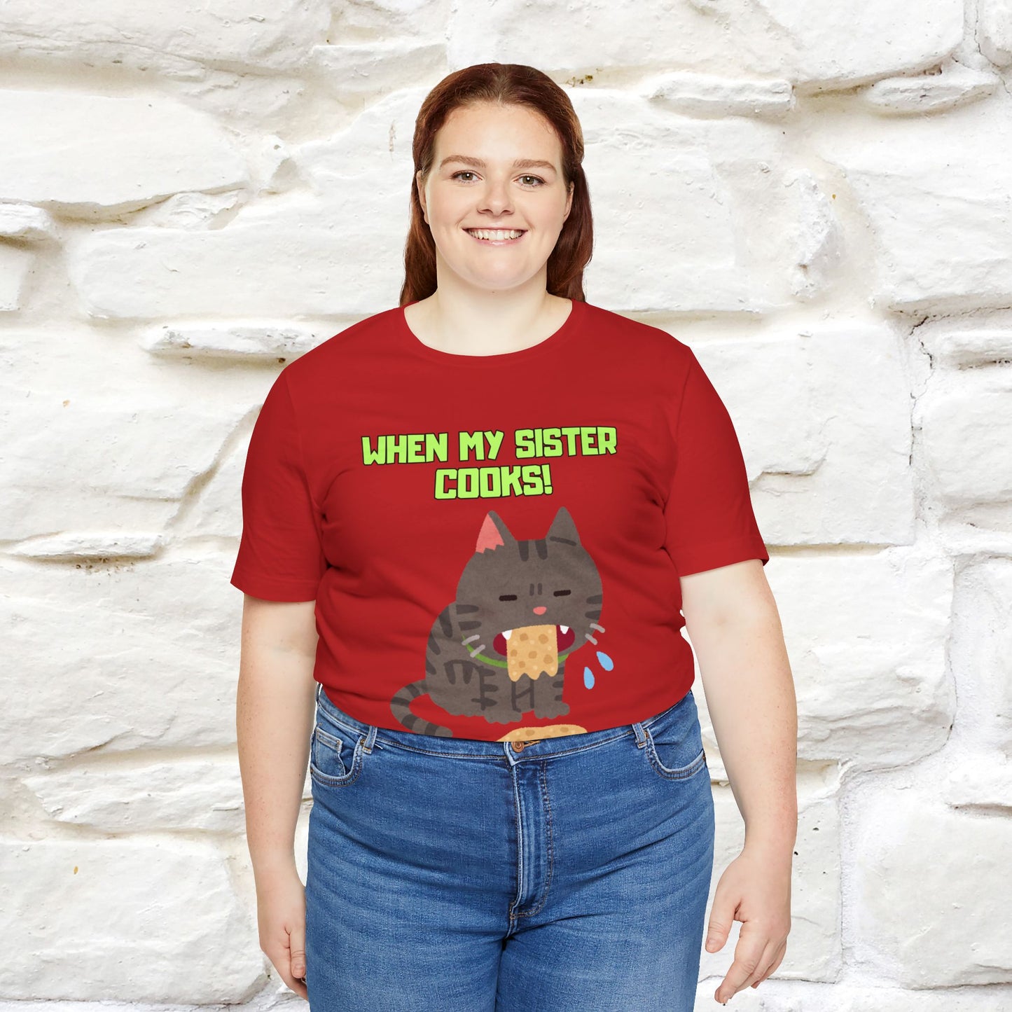 "When My Sister Cooks" Funny Cat  T-shirt |Nunu&Miao Studio