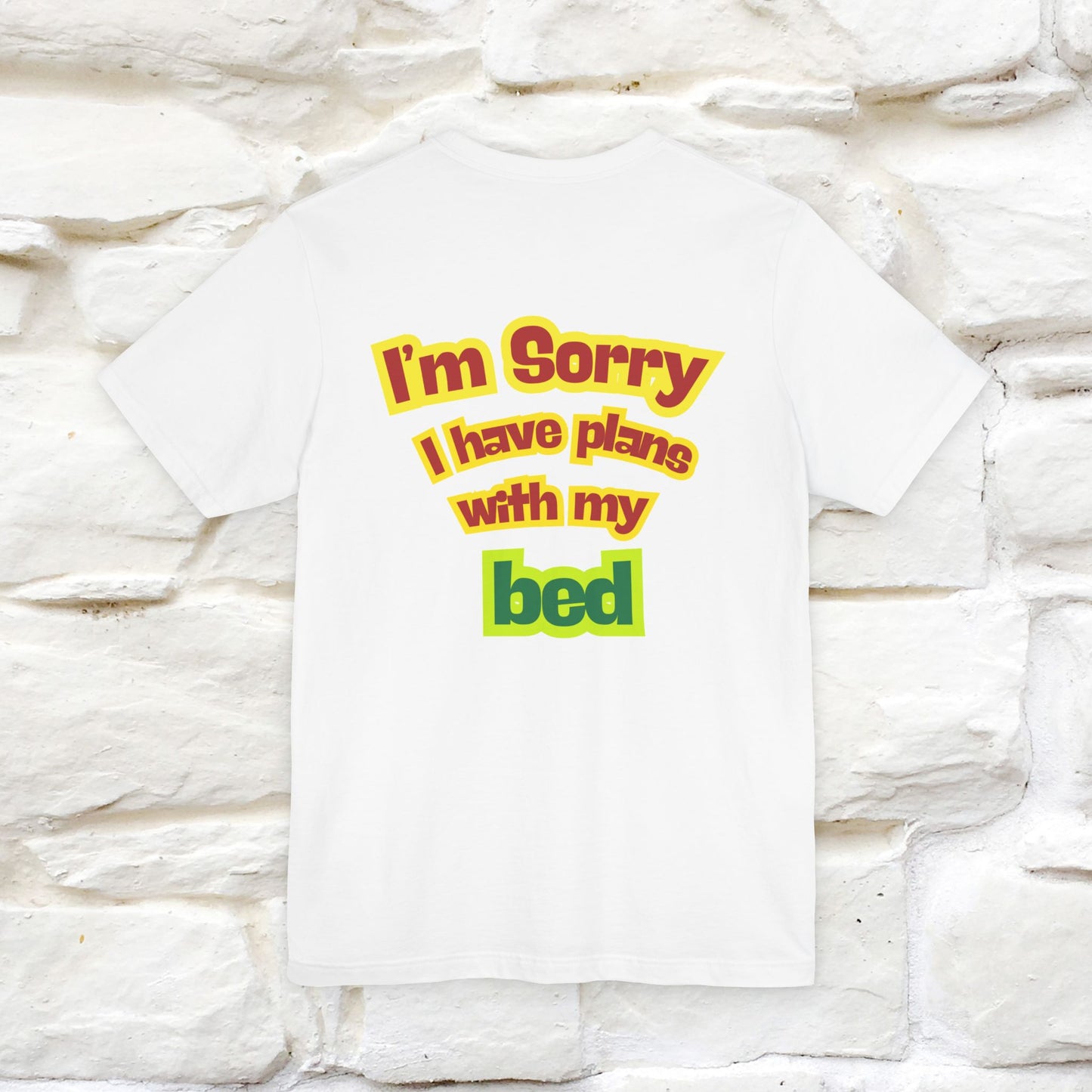 "I Am Sorry I Have Plans With My Bed" |  Cat T-Shirt | Front & Back Design | Nunu&Miao Studio