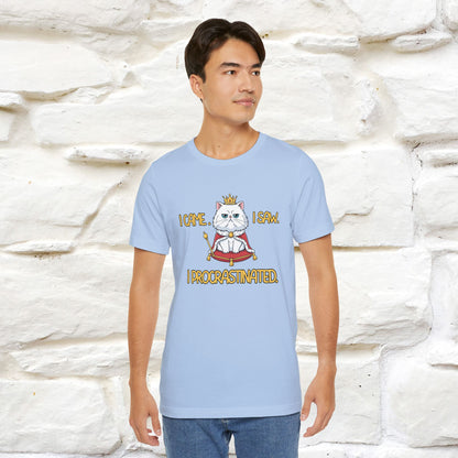 ''I came. I saw. I procrastinated.''| Funny T-Shirt | Nunu&Miao Studio