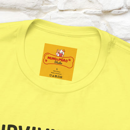 "Surviving Off...Vibes And Broken .. " |Cat T-Shirt | Nunu&Miao Studio