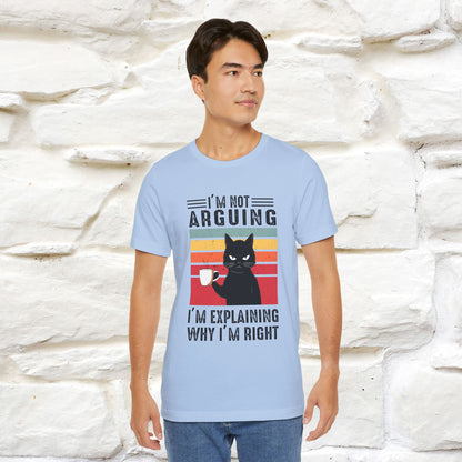 Non sto discutendo, sto spiegando perché ho ragione T-shirt con gatto per uomo e donna | 100% cotone* Maglietta divertente