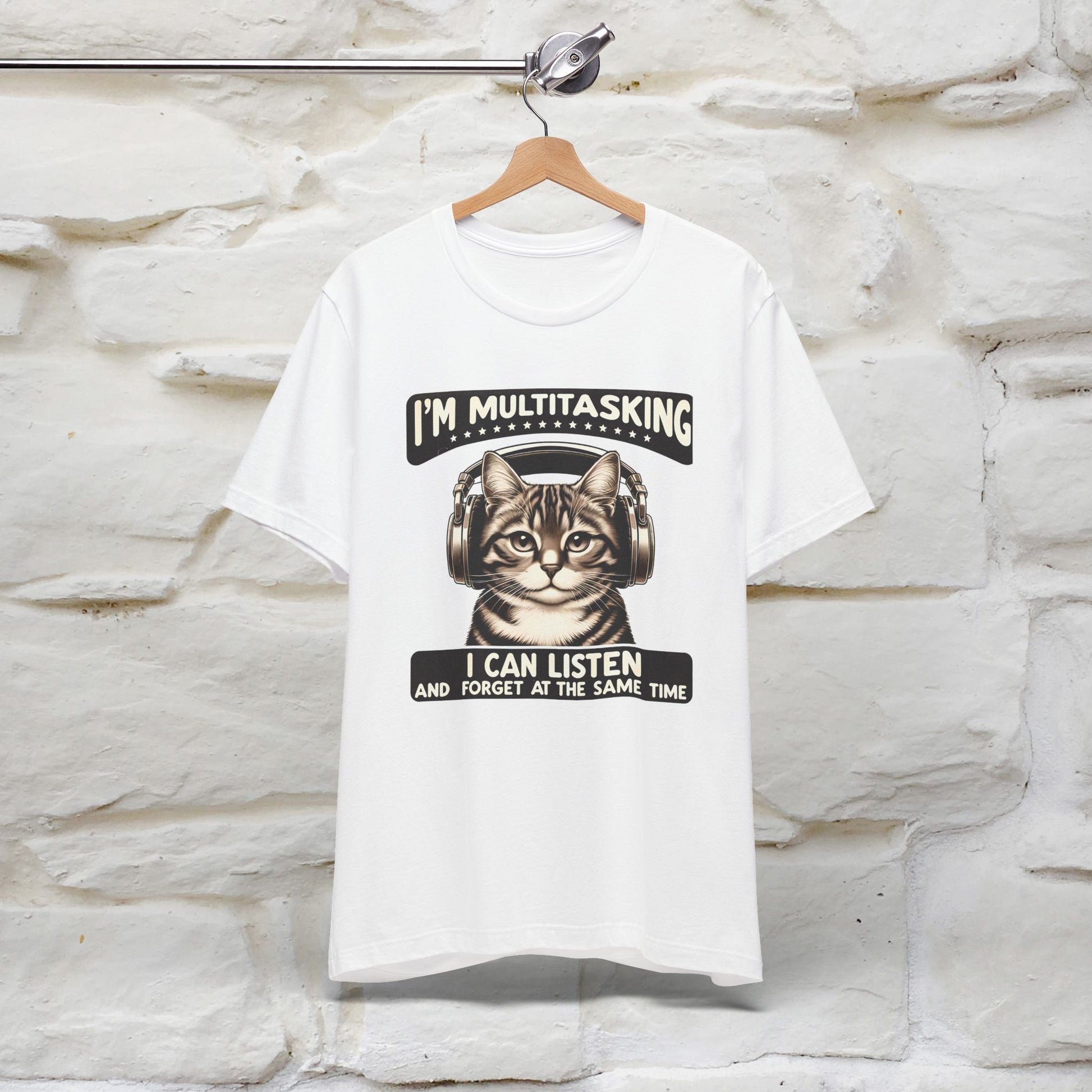 I Am Multitasking: I Can Listen and Forget at the Same Time Cat T-Shirt for Men & Women | 100% Cotton* - Nunu&Miao Studio