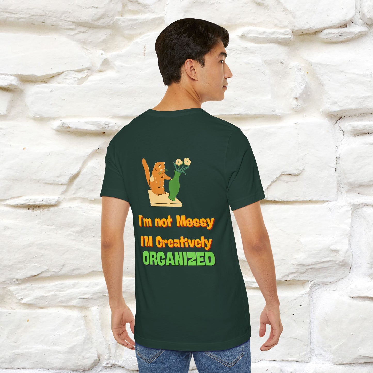 "I'm Not Messy .. " Cat T-Shirt | Front & Back Design | Nunu&Miao Studio