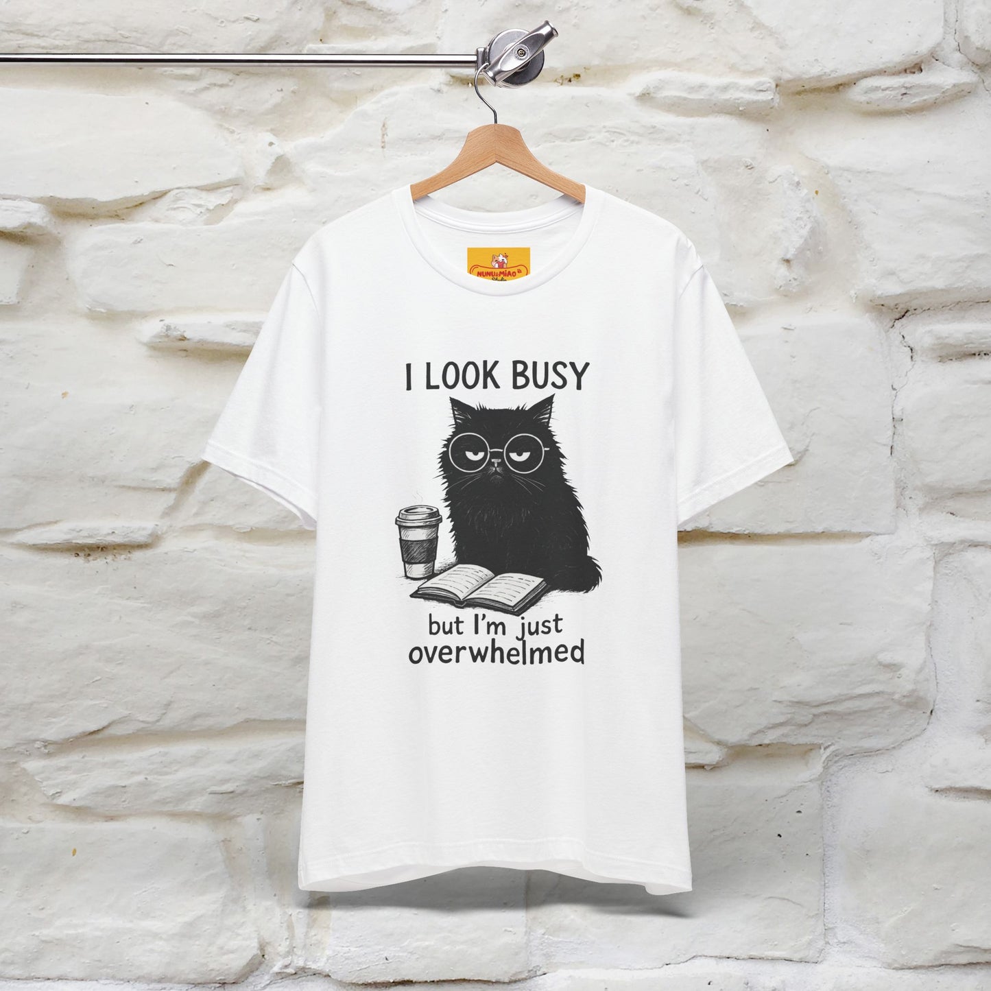 "I Look Busy But I'm Just Overwhelmed" |Cat T-Shirt | Nunu&Miao Studio