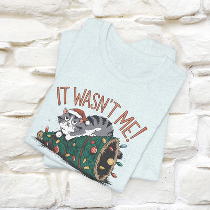 It Wasn't Me Christmas T-Shirt | Festive Cat Christmas Shirt for Men & Women | 100% Cotton*