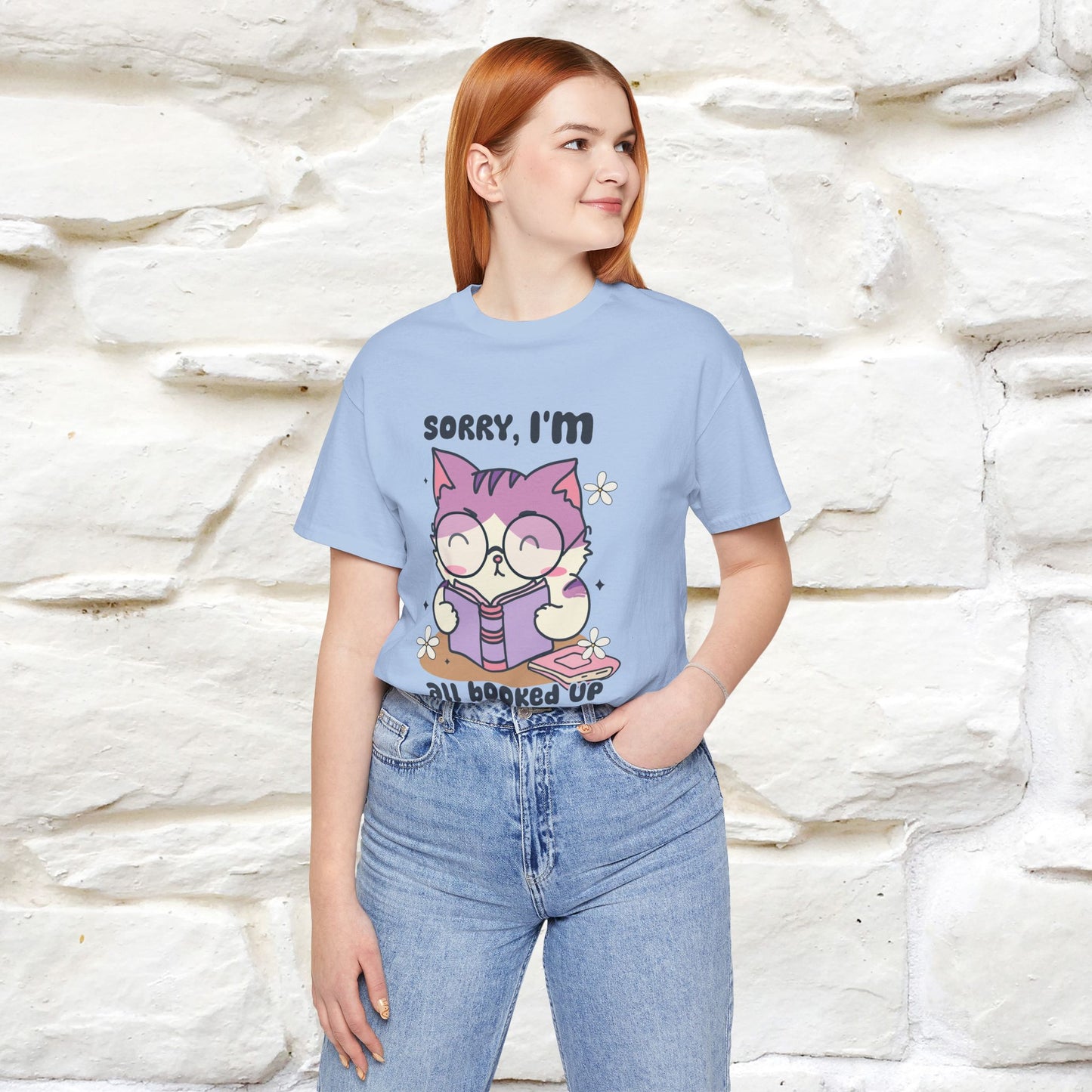 ''Sorry I am All Booked Up| Cute Cat T-Shirt |Nunu&Miao Studio