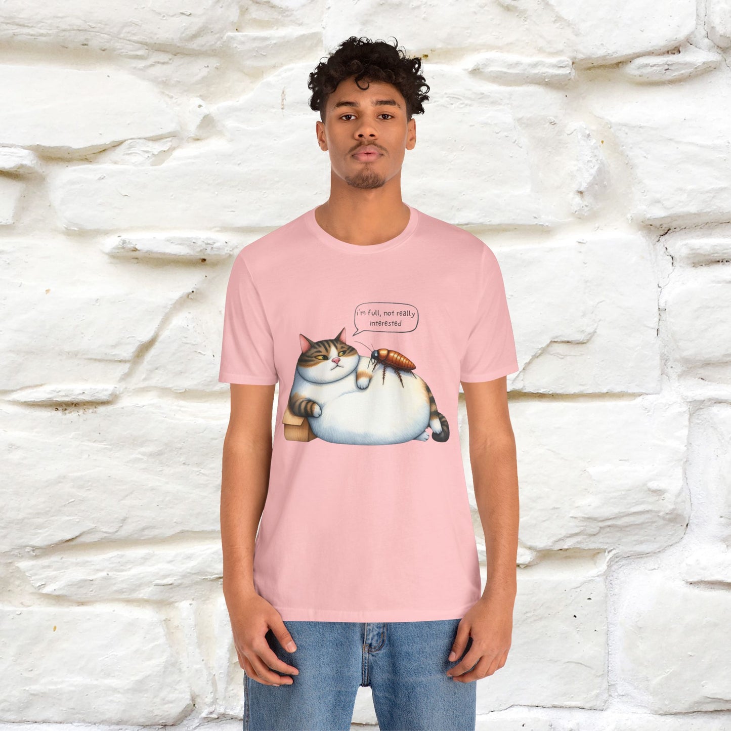 "I Am Full, Not Really Interested: Funny Cat T-Shirt for Men & Women | 100% Cotton* - Nunu&Miao Studio