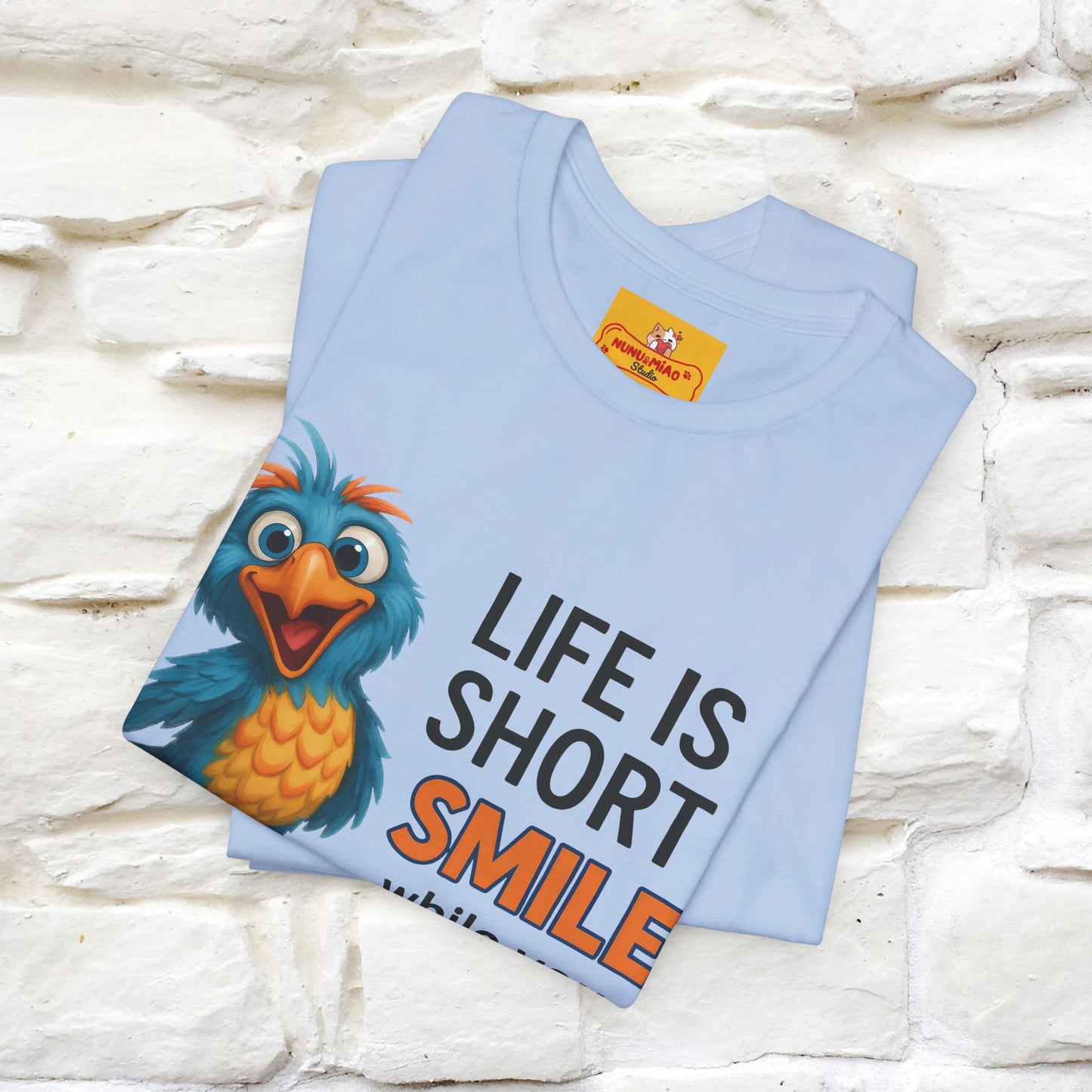 "Life Is Short Smile While ..." |Funny T-Shirt | Nunu&Miao Studio