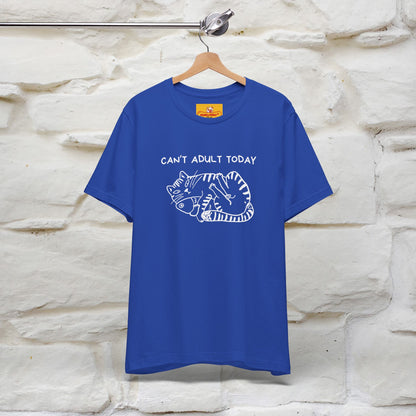 "Can't Adult Today" |Cat T-Shirt | Nunu&Miao Studio