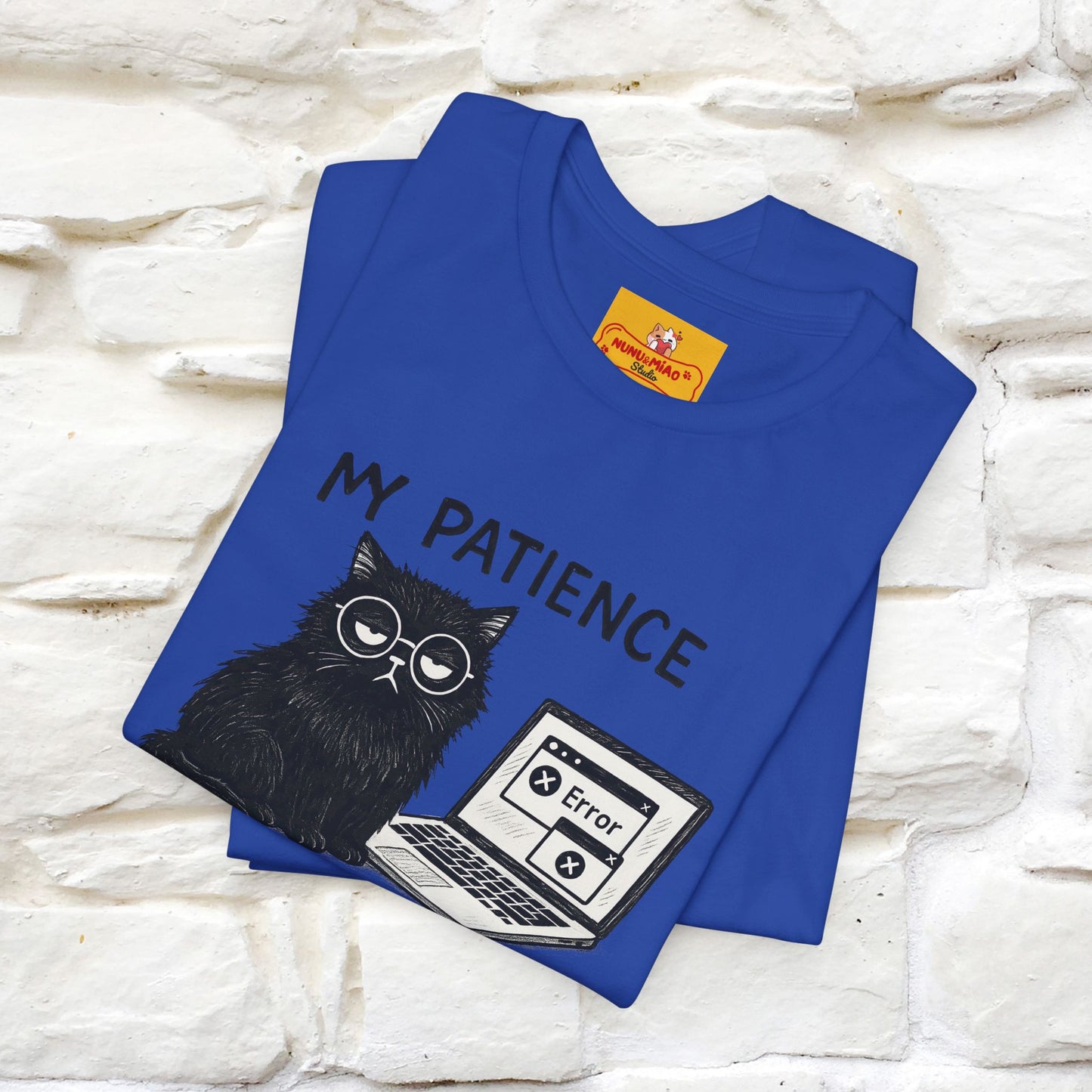 "My Patience Has Left The Chat" |Cat T-Shirt | Nunu&Miao Studio