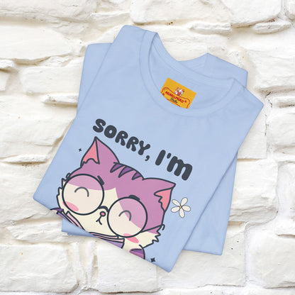 ''Sorry I am All Booked Up| Cute Cat T-Shirt |Nunu&Miao Studio