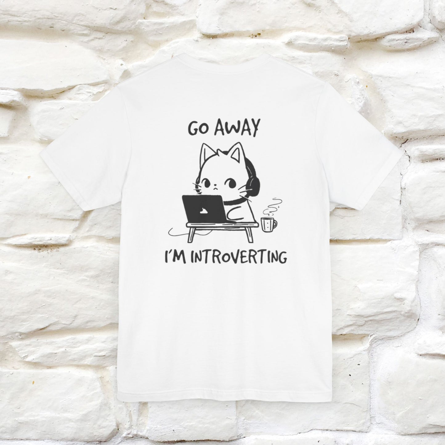 Go Away, I’m Introverting Cat T-Shirt | Unisex Front & Back Design | 100% Cotton*