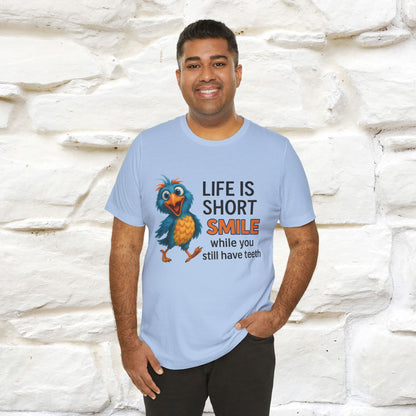 "Life Is Short Smile While ..." |Funny T-Shirt | Nunu&Miao Studio