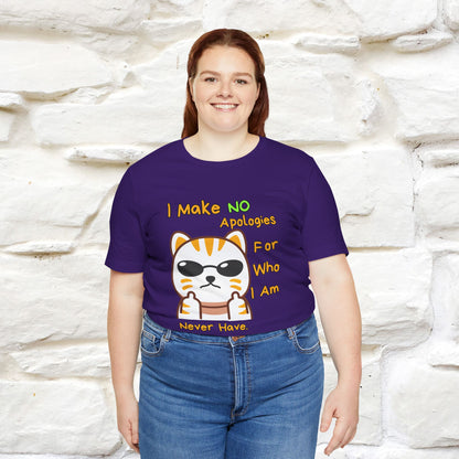 "I Make No Apologies... " |Cat T-Shirt | Nunu&Miao Studio