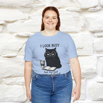 "I Look Busy But I'm Just Overwhelmed" |Cat T-Shirt | Nunu&Miao Studio