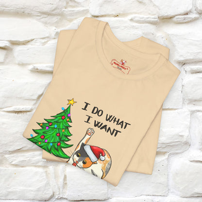 I Do What I want Funny T-Shirt | Festive Cat Christmas Shirt for Men & Women | 100% Cotton*