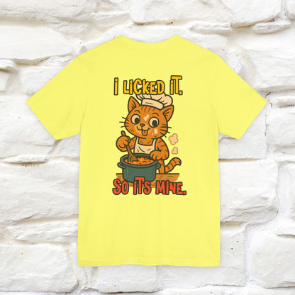 "I Licked It. It's Mine  " |Cat T-Shirt | Nunu&Miao Studio