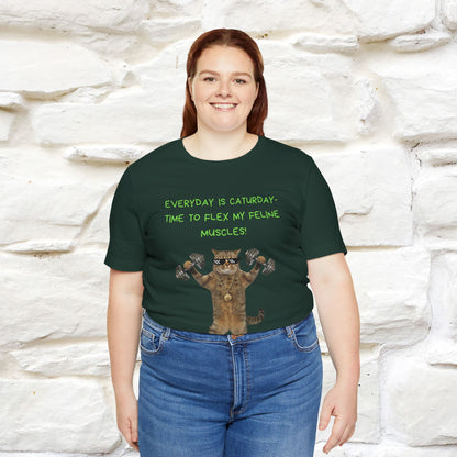 "Everyday Is Caturday – Flex My Feline Muscle"| Funny Cat T-Shirt  |Nunu&Miao Sudio