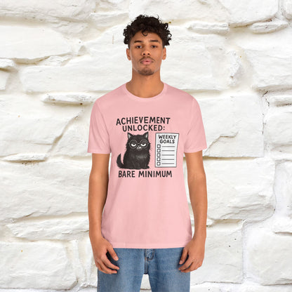 "Achievement Unlocked Bare Minimum." |Cat T-Shirt | Nunu&Miao Studio