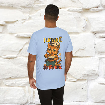 "I Licked It. It's Mine  " |Cat T-Shirt | Nunu&Miao Studio