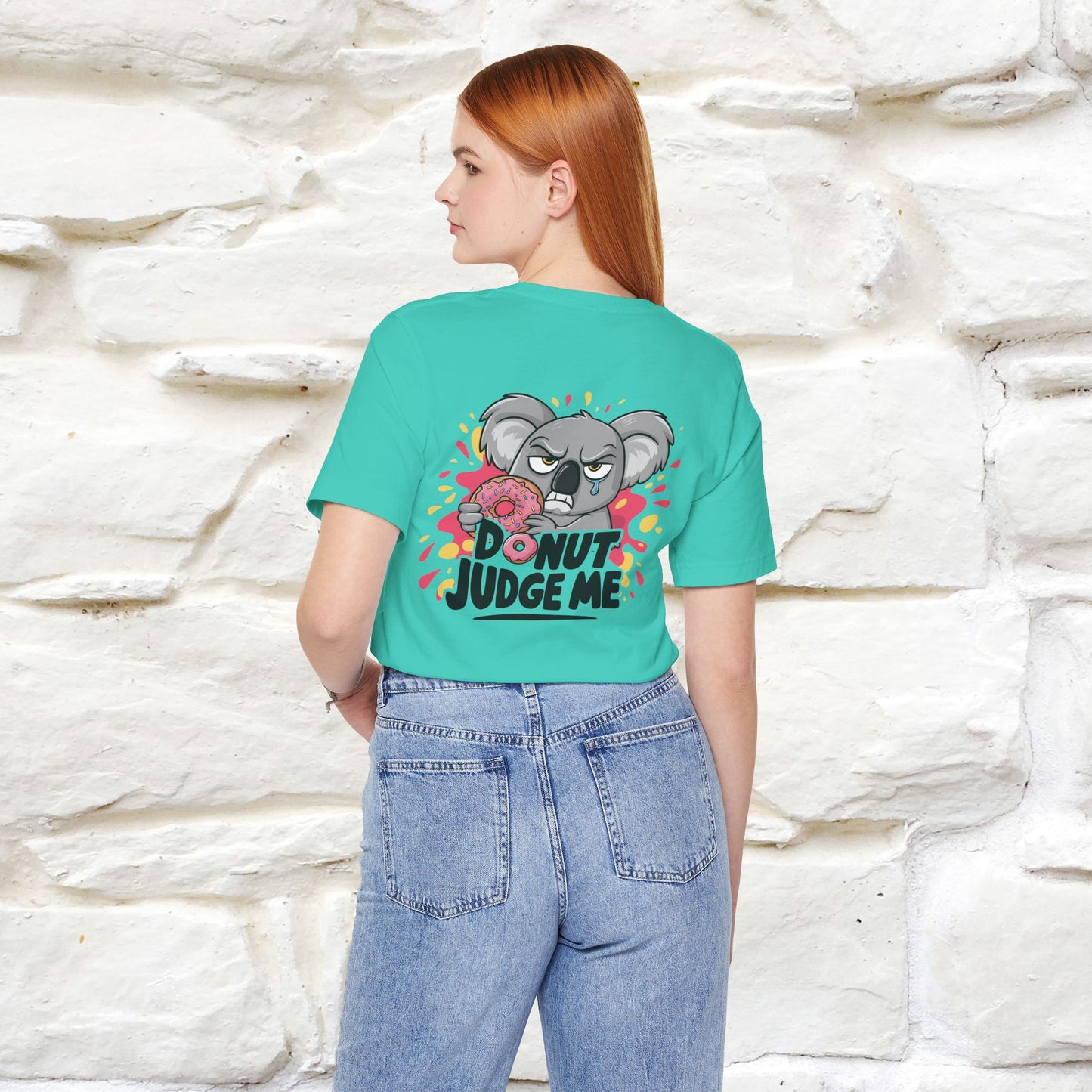 "Donut Judge Me " |Funny  T-Shirt | Front & Back Design | Nunu&Miao Studio