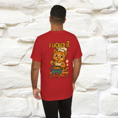 "I Licked It. It's Mine  " |Cat T-Shirt | Nunu&Miao Studio