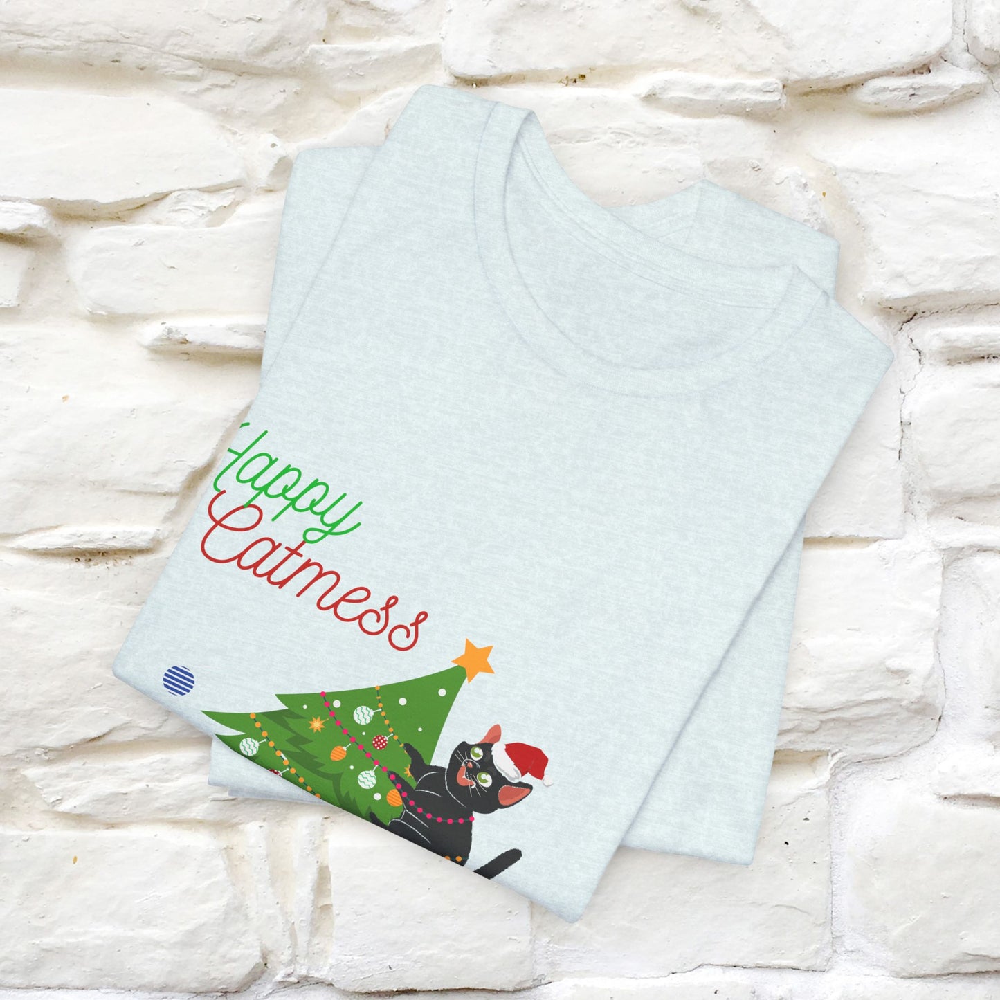 “Happy Catmess Cat T-Shirt | Funny Holiday Cat Shirt for Men & Women | 100% Cotton”