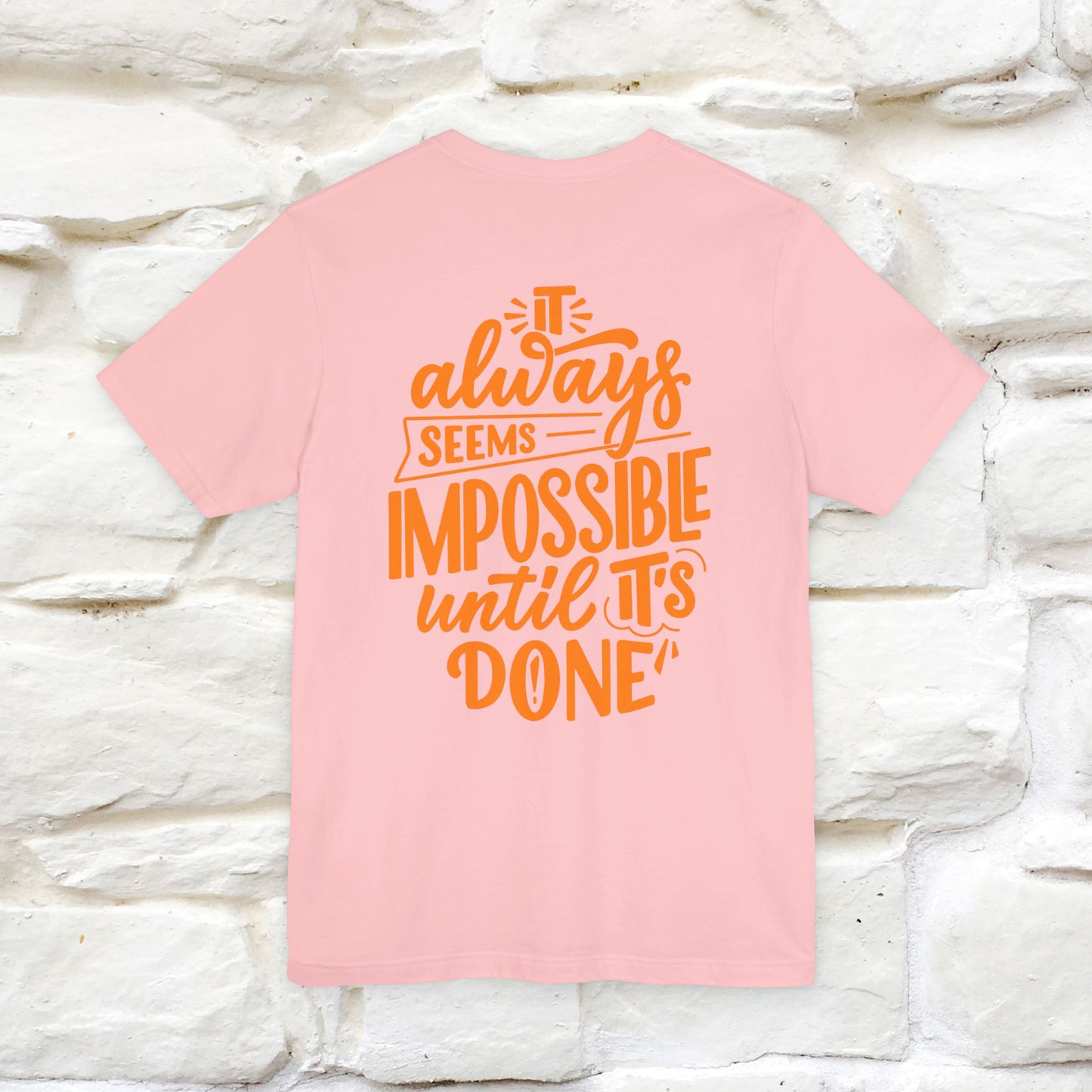"It Always Seems Impossible Until It’s Done" Cat T-Shirt| Front & Back Design | Nunu&Miao Studio