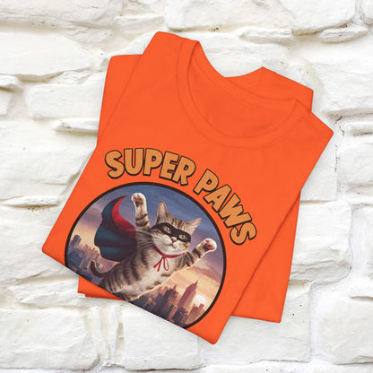 "Super Paws Saving The Day" Cat T-Shirt for Men & Women | 100% Cotton*