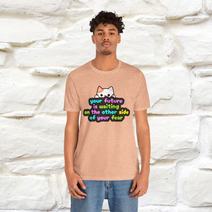"Your Future Is Waiting ..." T-shirt for Men & Women | 100% Cotton*