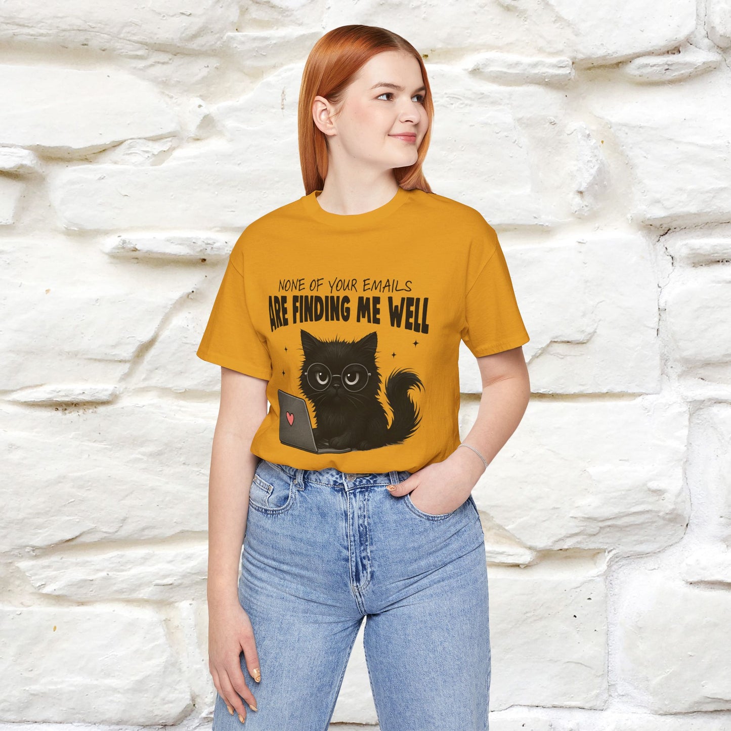 "None of your Emails Are Finding Me Well" Cat T-Shirt | Nunu&Miao Studio