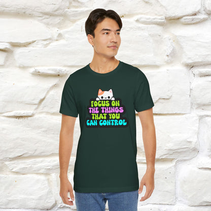 "Focus On The Things ....." T-shirt | Nunu&Miao Studio - Nunu&Miao Studio