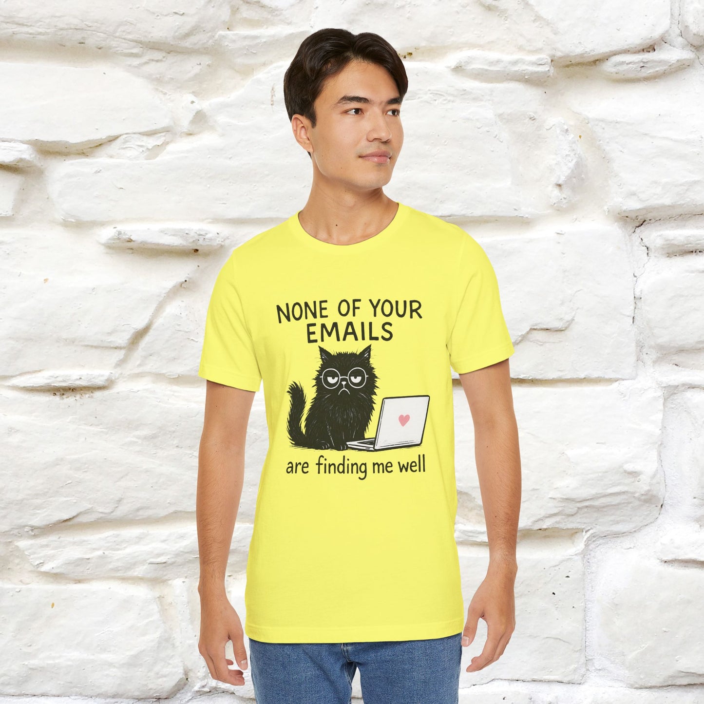 "None Of Your Emails Are Finding Me Well'' |Cat T-Shirt | Nunu&Miao Studio