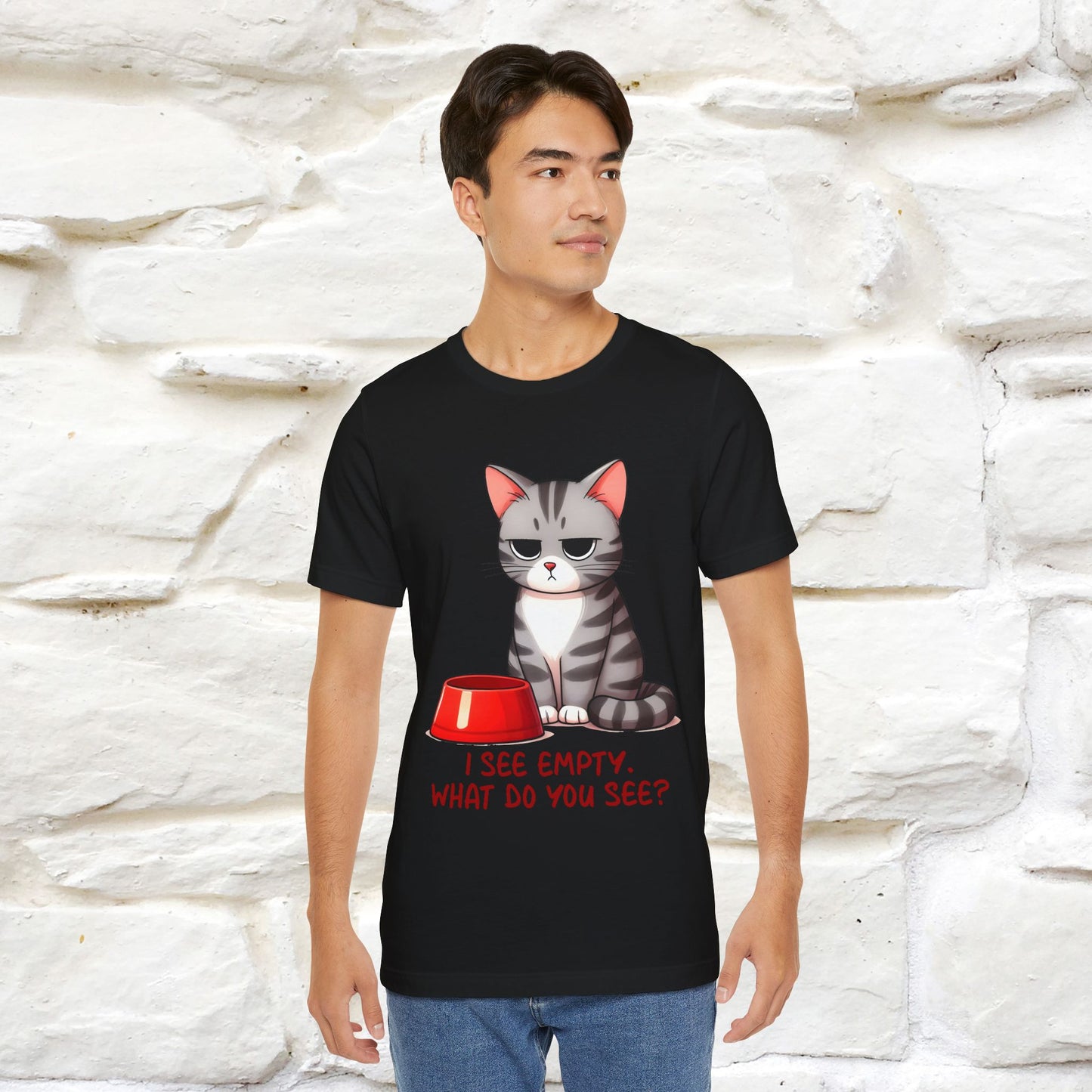 "I See Empty. What Do You See"  | Cat T-Shirt | Nunu&Miao Studio