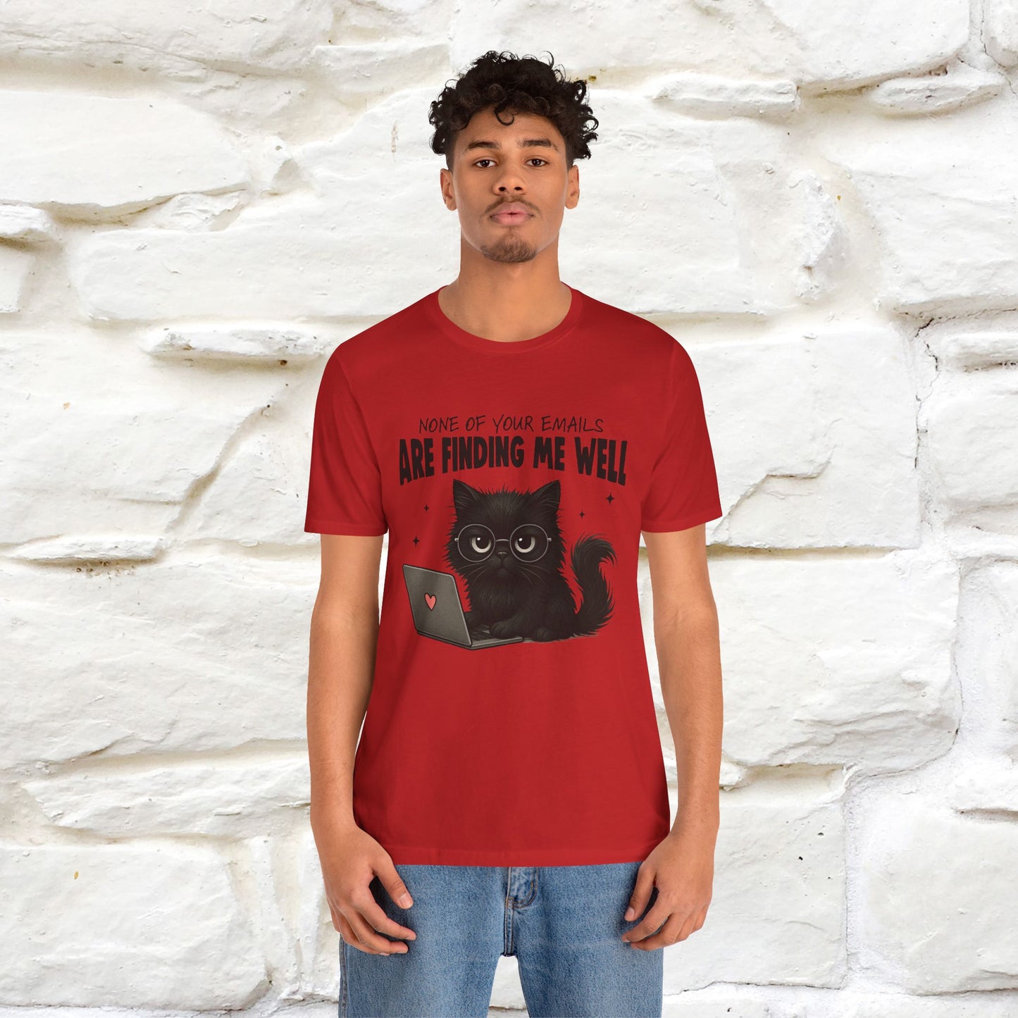 "None of your Emails Are Finding Me Well" Cat T-Shirt | Nunu&Miao Studio