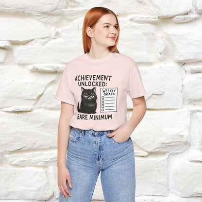 "Achievement Unlocked Bare Minimum." |Cat T-Shirt | Nunu&Miao Studio
