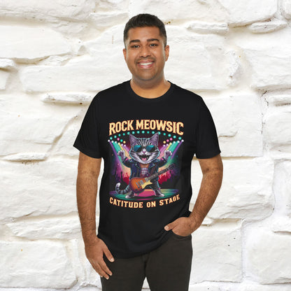 Rock Meowsic Catitude On Stage T-Shirt | Rocker Cat Tee for Men & Women | 100% Cotton*