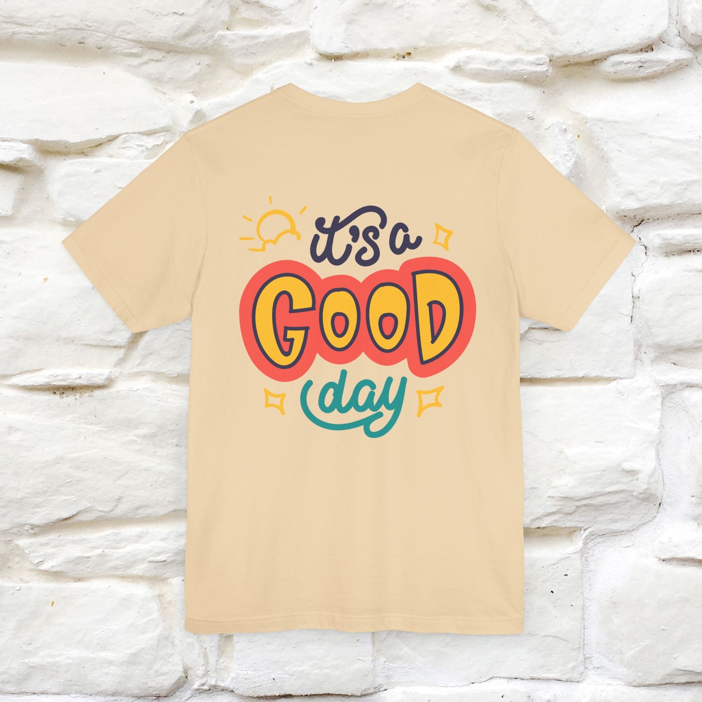 "It's A Good Day" Cat T-Shirt for Men & Women | Front & Back Design | 100% Cotton*