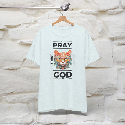 Pray, God, Trust, Work T-Shirt for Men & Women | 100% Cotton* Inspirational Tee