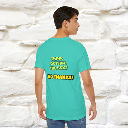 "Think outside the box? No thanks." Cat T-Shirt | Nunu&Miao Studio
