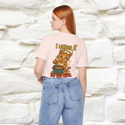 "I Licked It. It's Mine  " |Cat T-Shirt | Nunu&Miao Studio