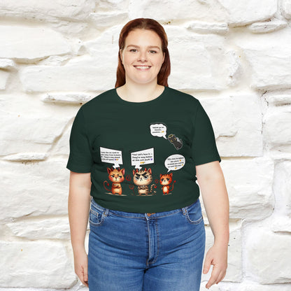 "Humans Are Way Ahead In The Evil Game! 😈😼" Cat  T-shirt |Nunu&Miao Studio