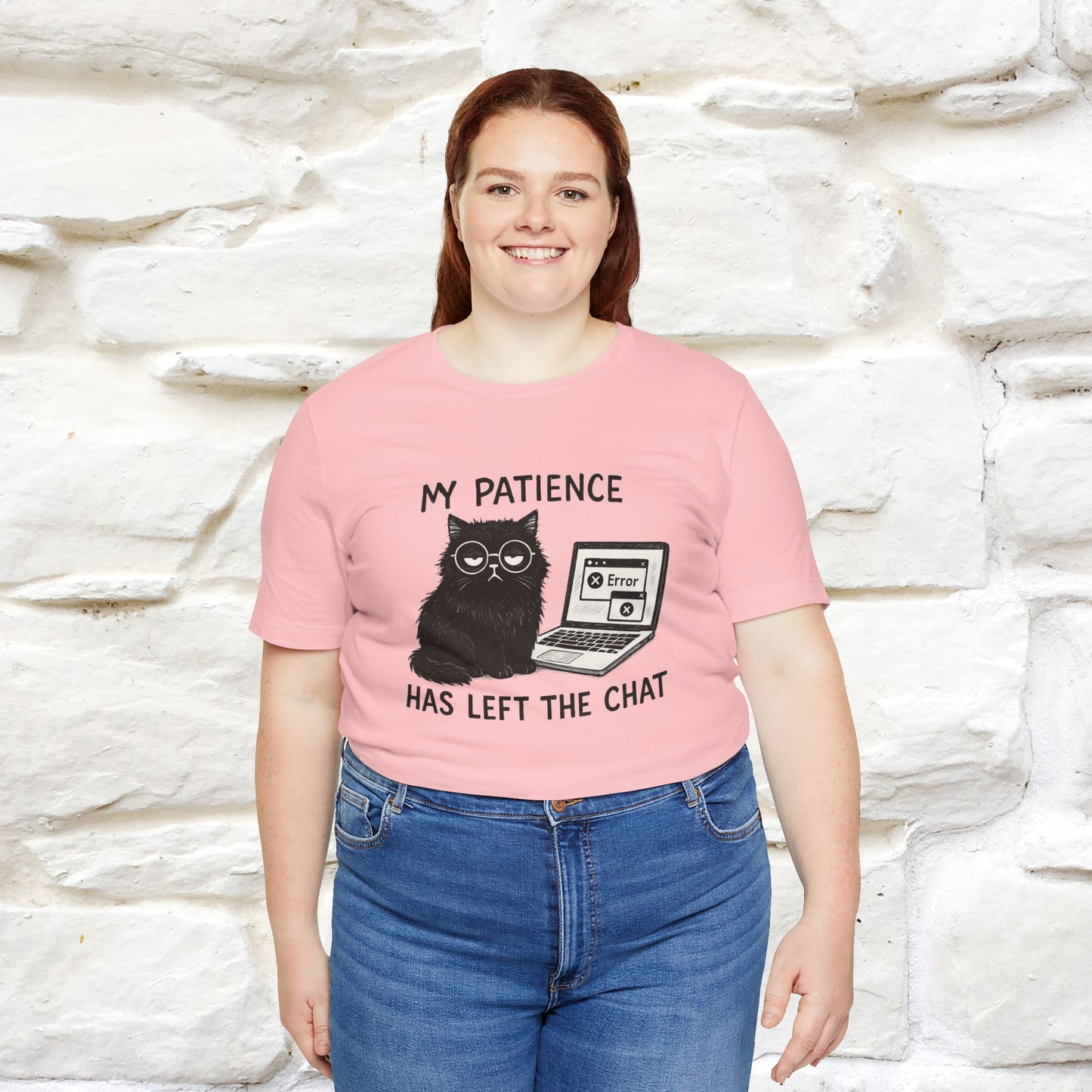 "My Patience Has Left The Chat" |Cat T-Shirt | Nunu&Miao Studio