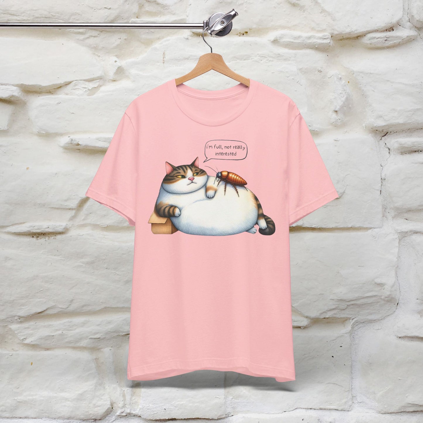 ''I Am Full,Not Really Interested'' Cat T-shirt for Women 100% Cotton* - Nunu&Miao Studio