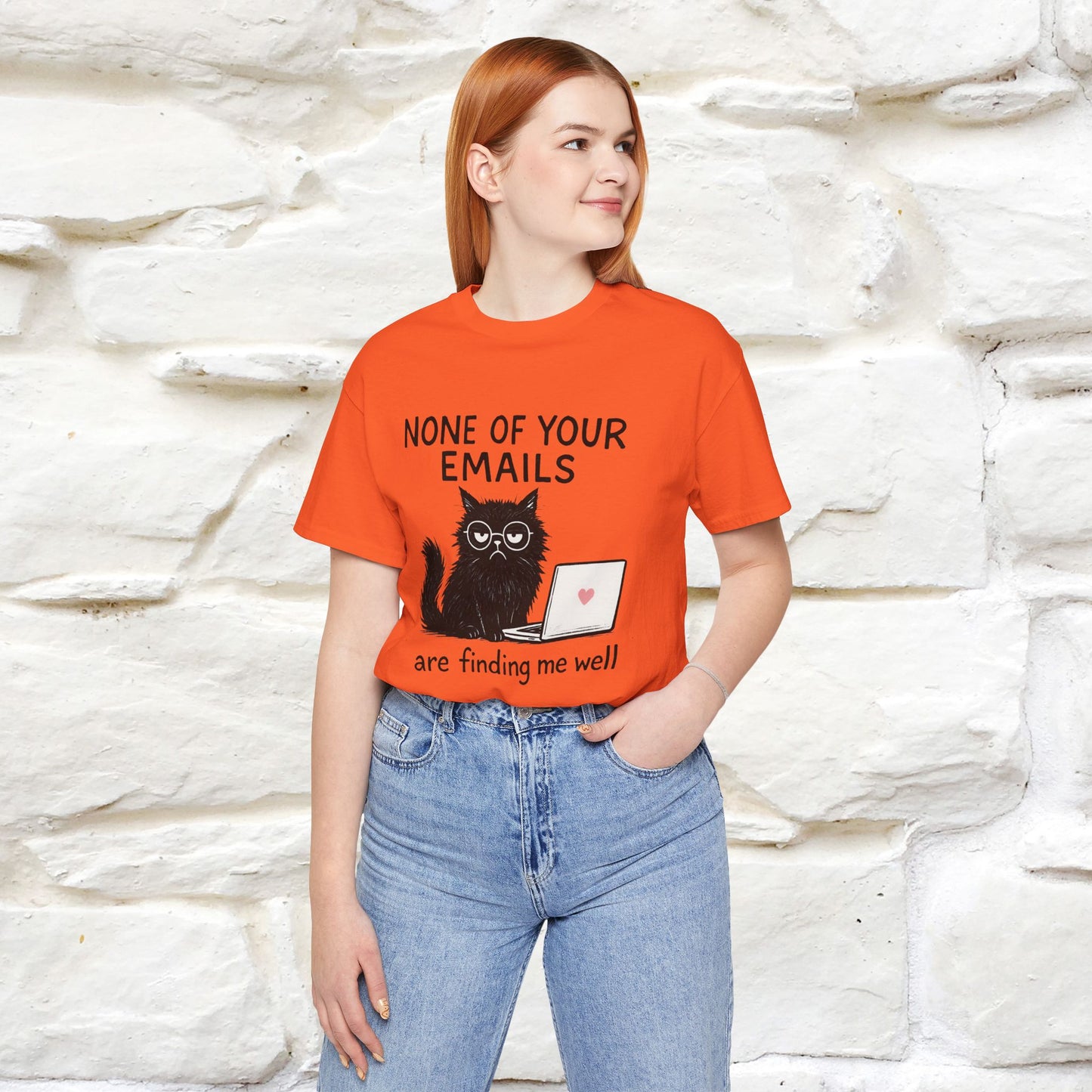 "None Of Your Emails Are Finding Me Well'' |Cat T-Shirt | Nunu&Miao Studio