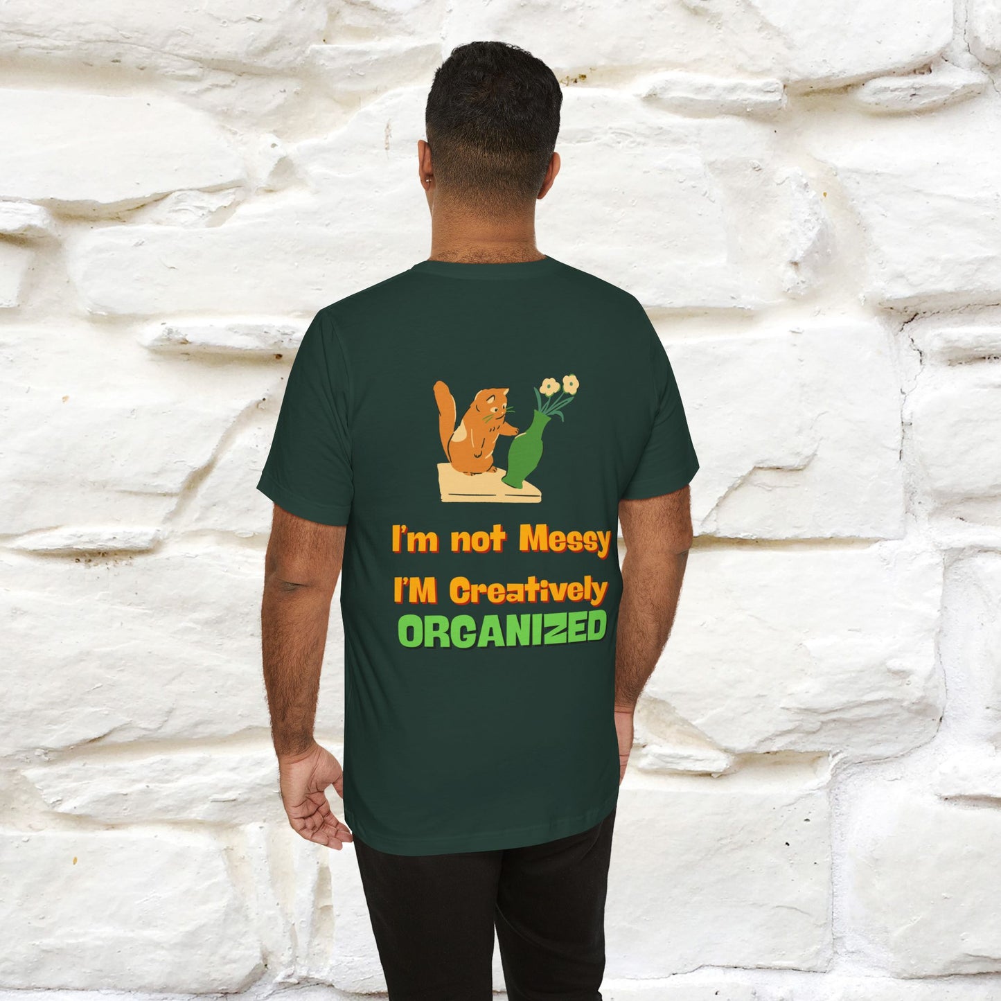 "I'm Not Messy .. " Cat T-Shirt | Front & Back Design | Nunu&Miao Studio