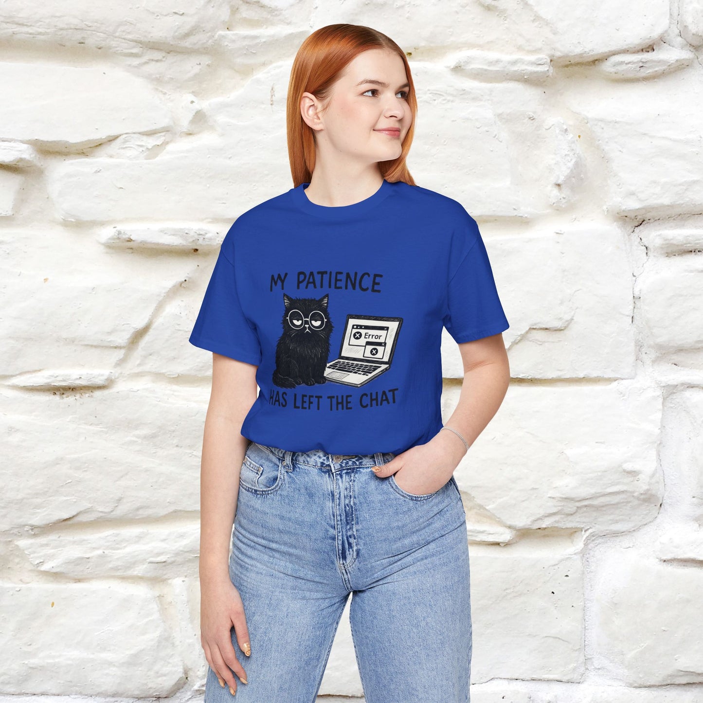 "My Patience Has Left The Chat" |Cat T-Shirt | Nunu&Miao Studio