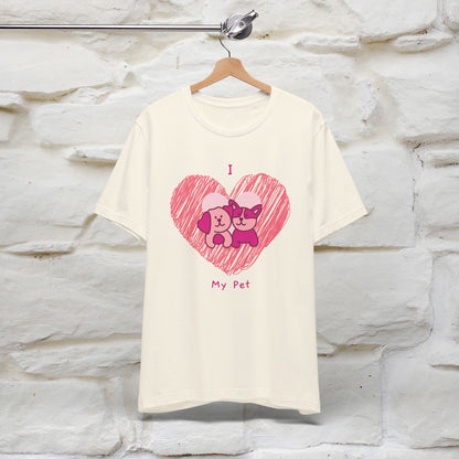 "I Love My Pet" Cat T-Shirt for Men & Women | 100% Cotton* | Celebrate Your Furry Friends