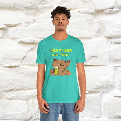 "I Need My Beer Right Meow!" Cat  T-shirt |Nunu&Miao Studio