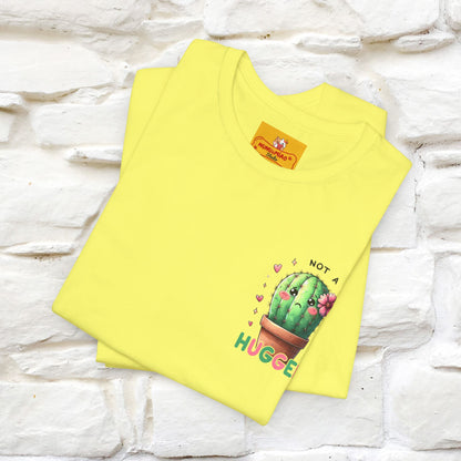 "Not A Hugger" |Funny T-Shirt | Front & Back Design|Nunu&Miao Studio